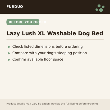 Lazy Lush XL Washable Dog Bed before you order information